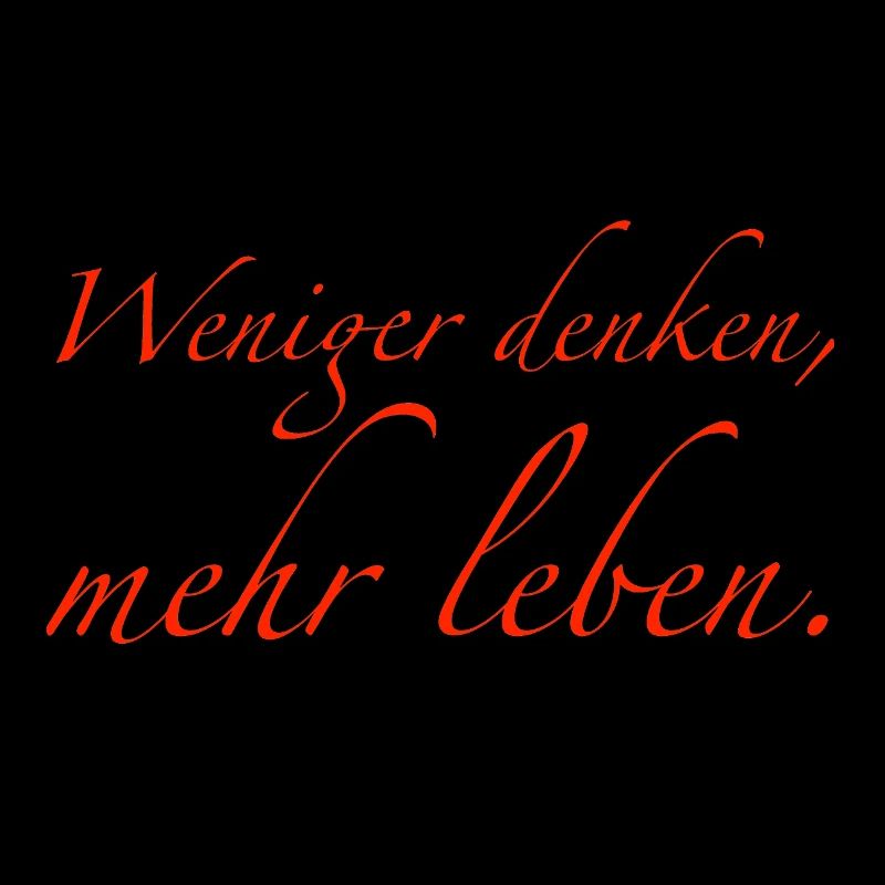 Think less, live more