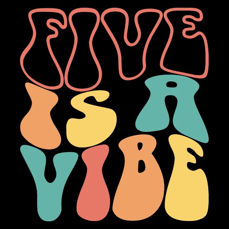 Five Is A Vibe, 5 Years Old, 5th Birthday Kids