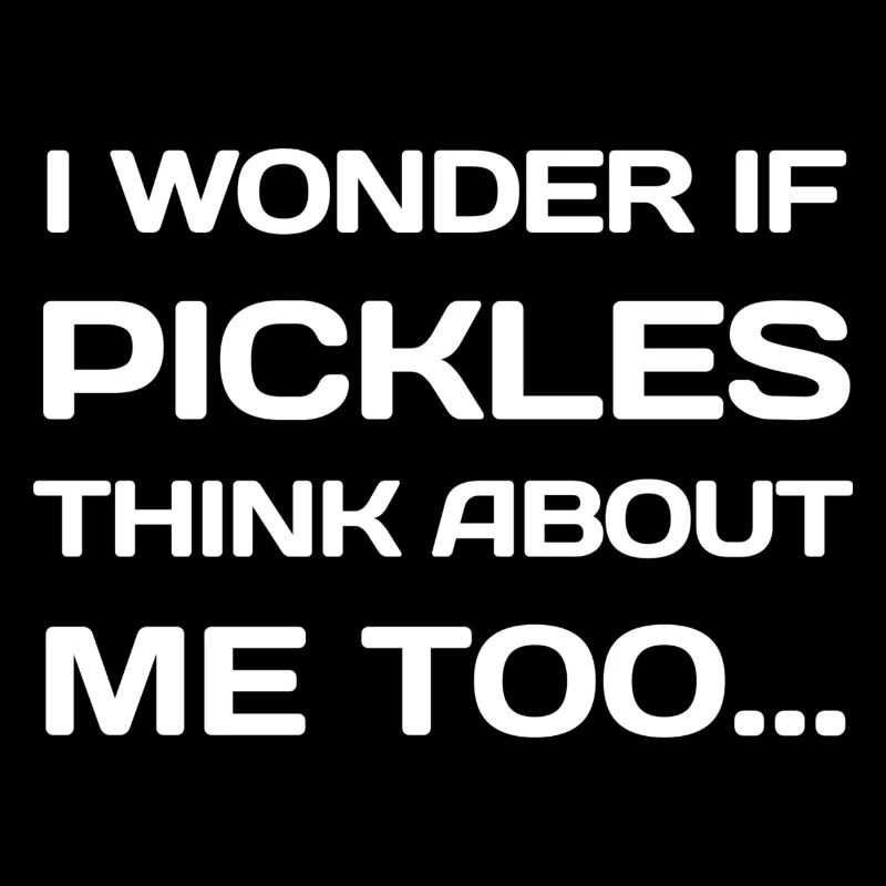 Je me demande si PICKLES pense aussi à moi...