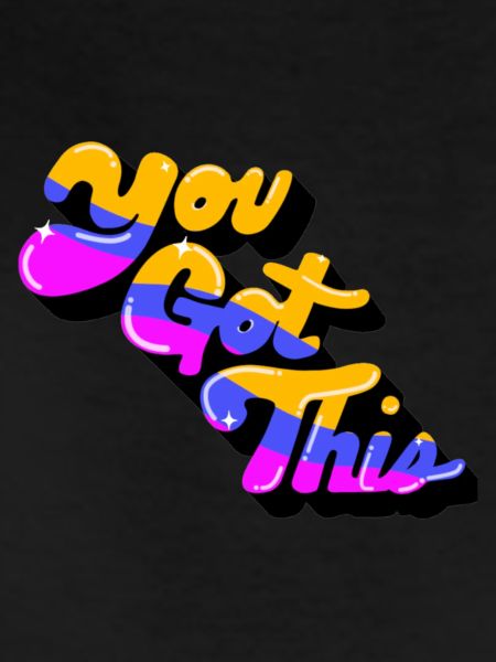 You Got This