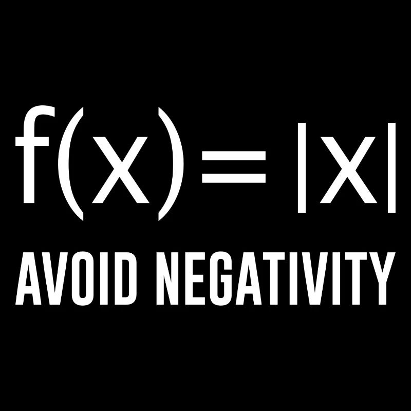 Math Math Cool Saying Avoid negativity