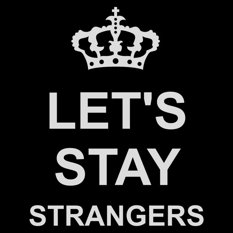 Citation Restons Strangers
