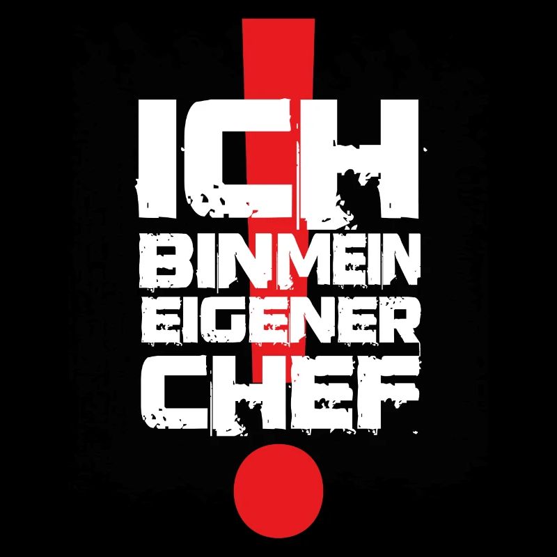 Ich bin mein eigener Chef. Selbstständig.