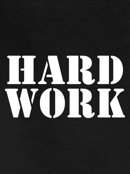 Hard work