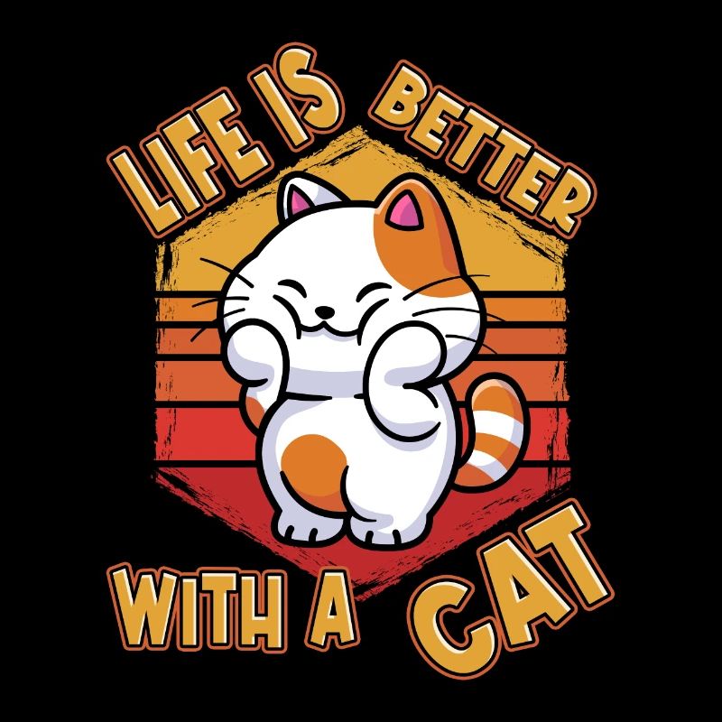 Cat Life Is Better With A Cat Saying Funny