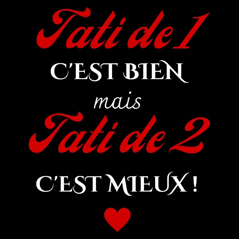 tati de 1 c'est bien mais de 2 c'est mieux