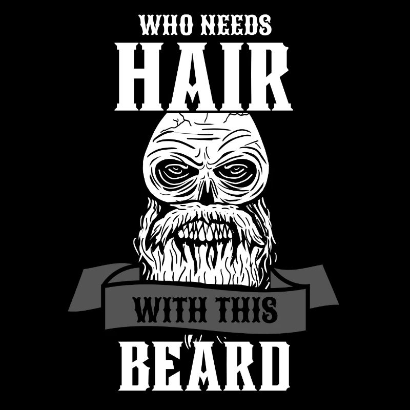 who needs hair with this beard