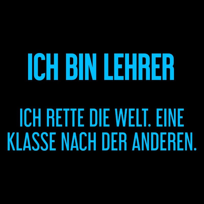 Ich bin Lehrer - ich rette die Welt