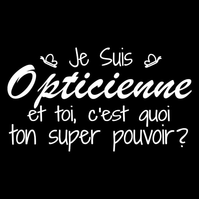 Ich bin Optiker. Was ist deine Superkraft?