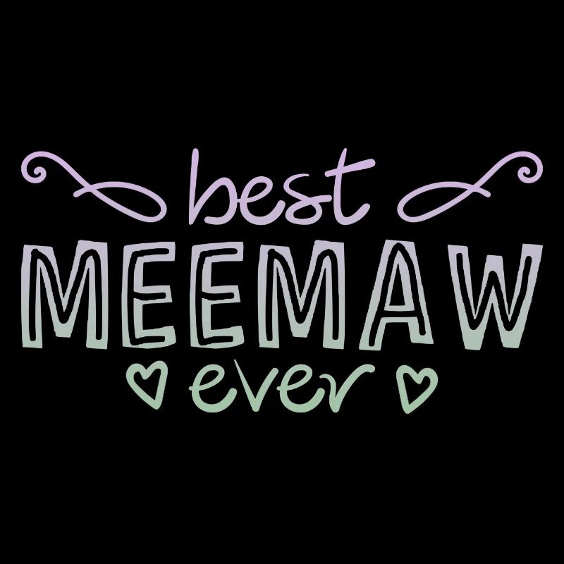 Best Meemaw Ever 2