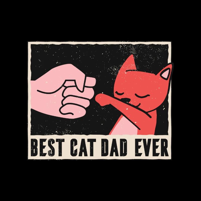 Best cat dad ever bump fists cat