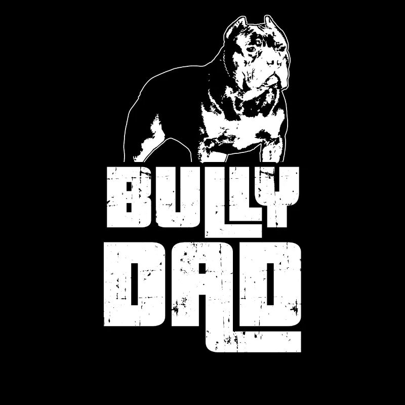 Bully Dad Herrchen American Bully Geschenkidee