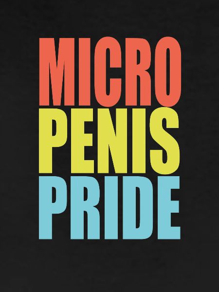 Micro penis pride