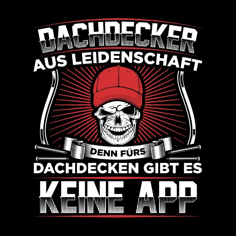 Dachdecker Dachdeckermeister | Dachdecken Geschenk