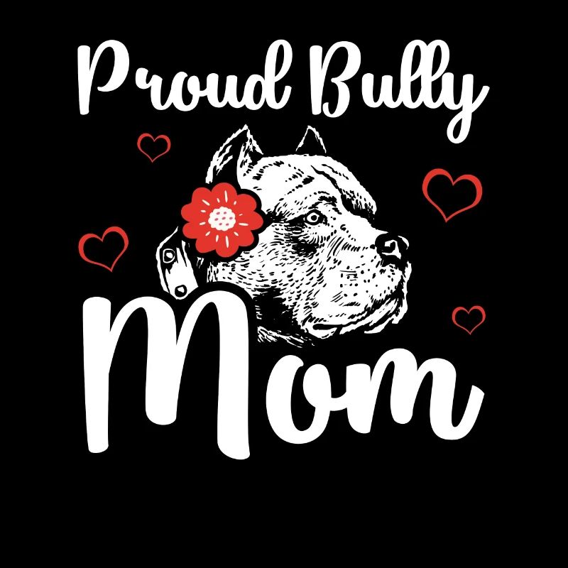 Bully Mom American Bully Hundebesitzer Geschenk
