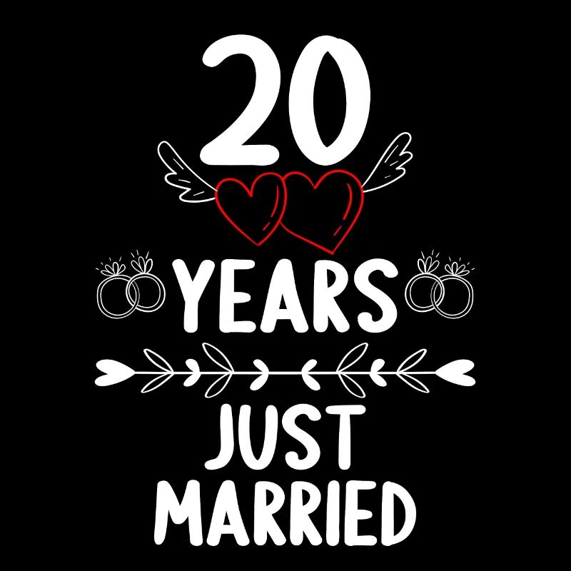 20 Years 20 Yaers just married 20th Wedding Anniversary