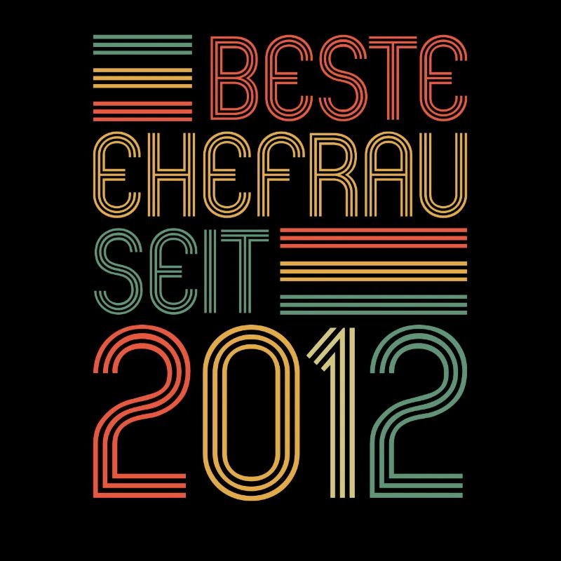 Beste Ehefrau seit 2012 9. Hochzeitstag