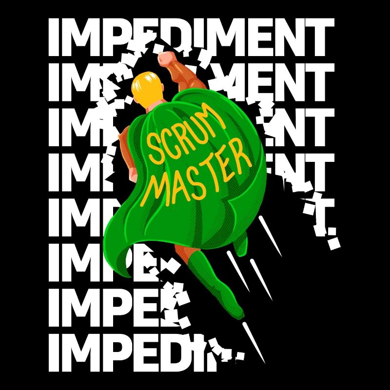 Superheld zerstört Impediments - Scrum Master