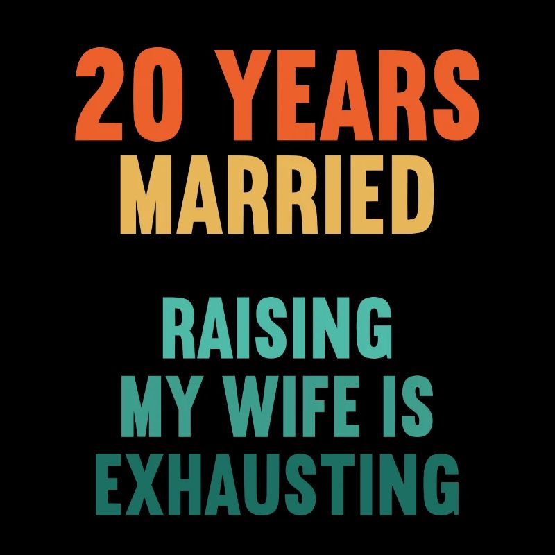 20 years married funny 20th wedding anniversary