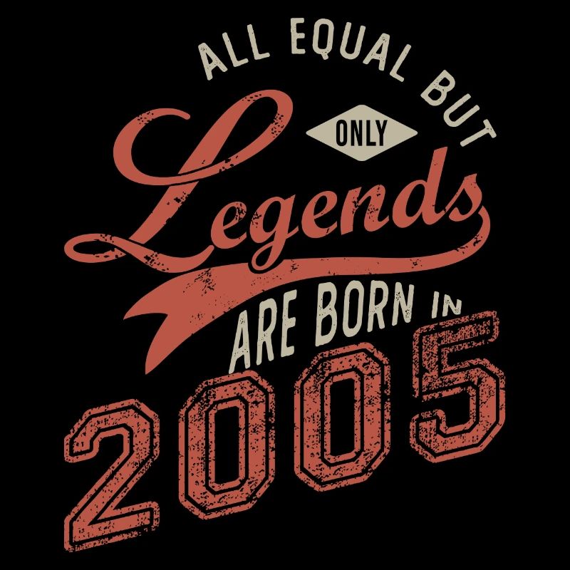 Legends are born in 2005 né en anniversaire 18 ans