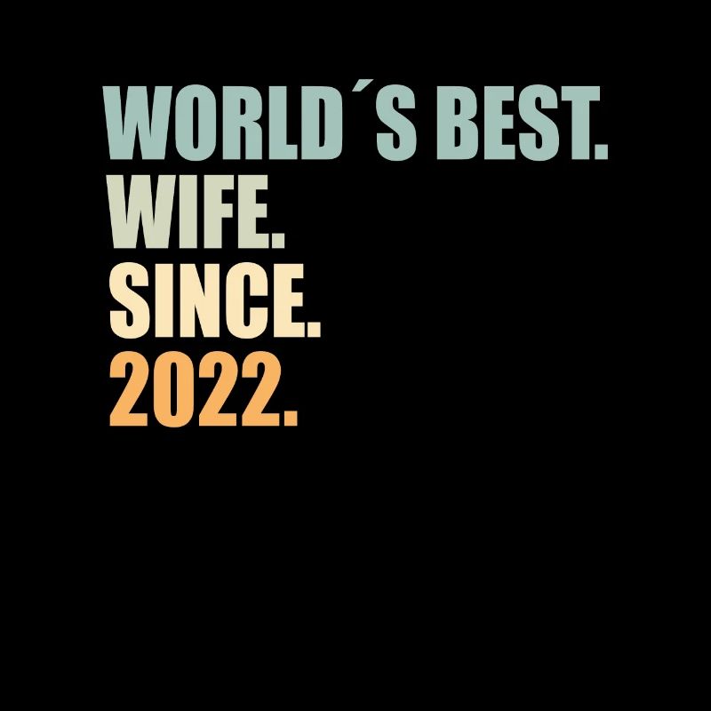 Beste Ehefrau seit 2022 1. Hochzeitstag