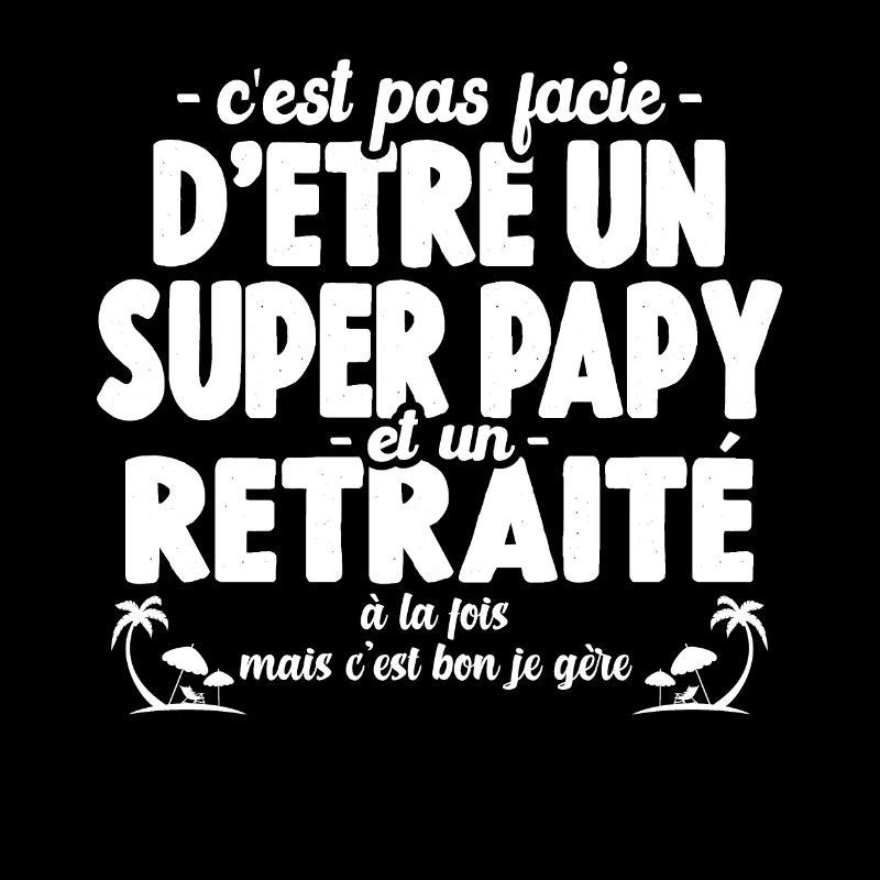 Cadeau De Retraite Pour Un Super Papy Retraité