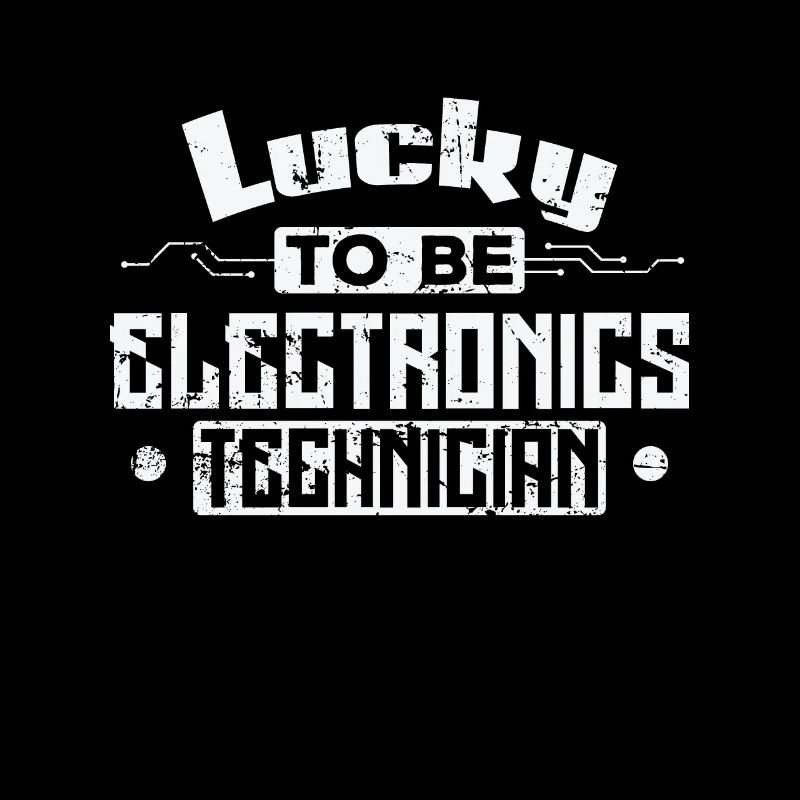 Lucky to be Electronics Technician Profession