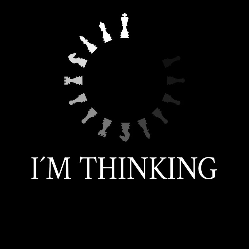 Funny IM THINKING Chess Chess Player Pieces