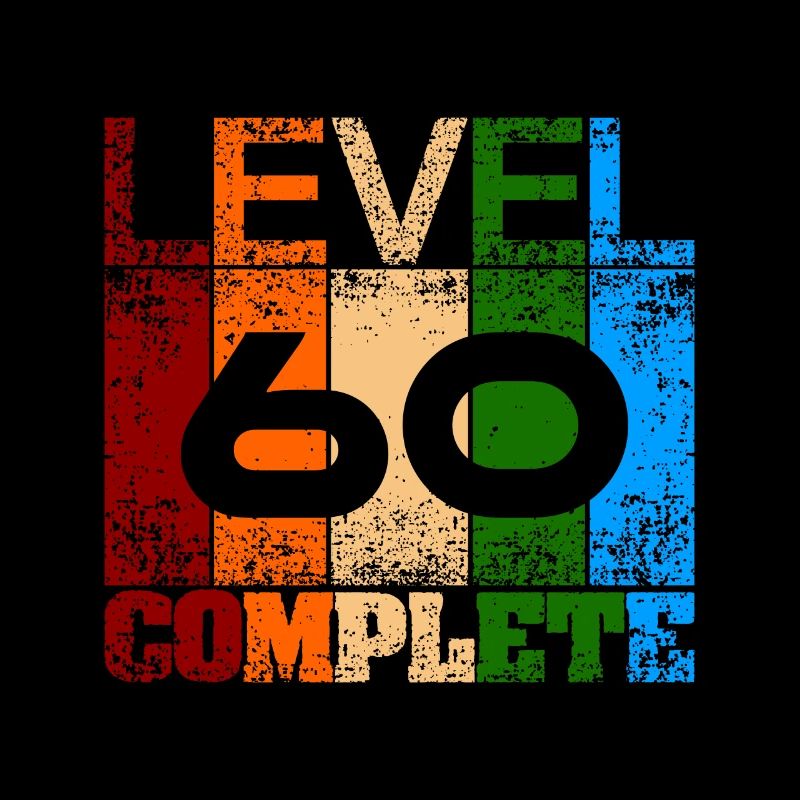 Finally I'm 60