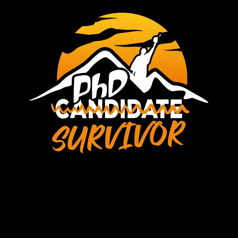 PHD Candidate Survivor Funny Vintage