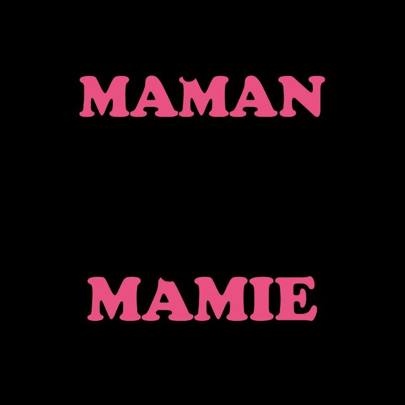 Maman Formidable Donne Mamie Exceptionnelle