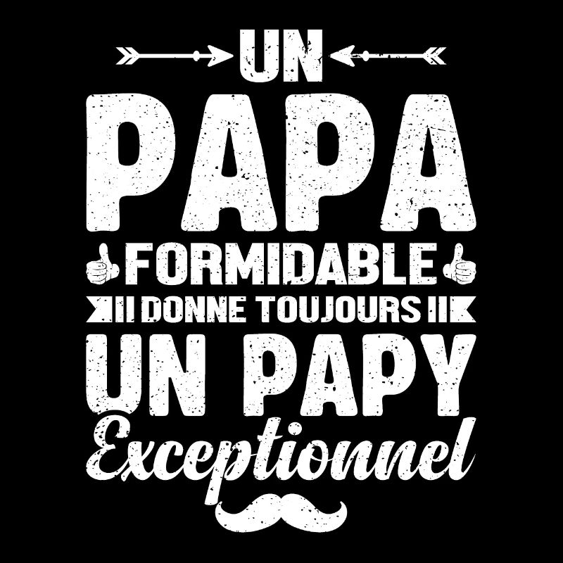 Un Papa Formidable - Papy Exceptionnel Cadeau