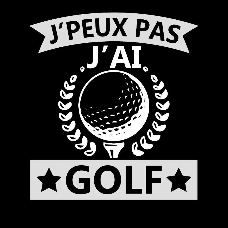 Je Peux Pas J'ai Golf