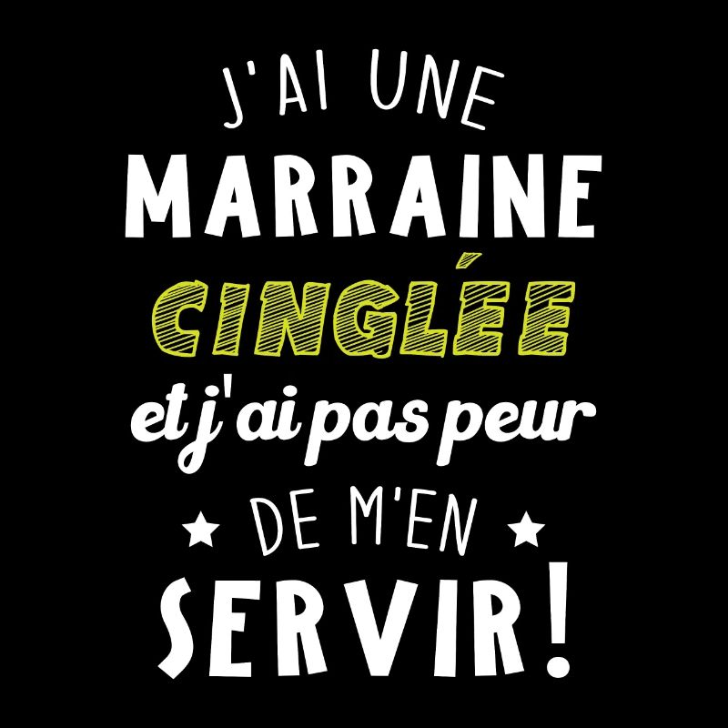 J'ai une marraine cinglée et je peux m'en servir