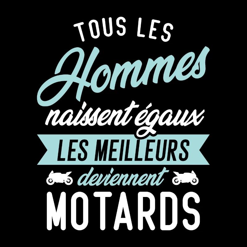 Les meilleurs hommes deviennent Motards Cadeau