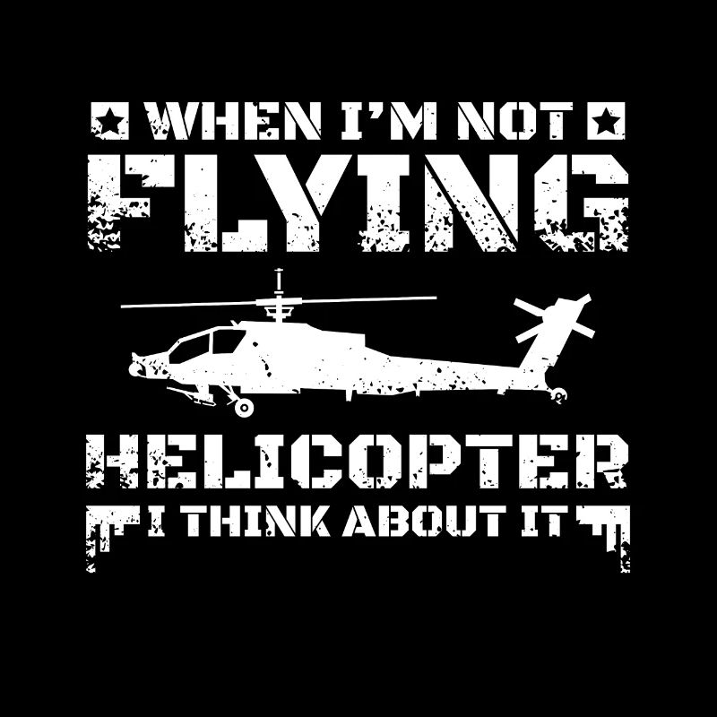I think about helicopter