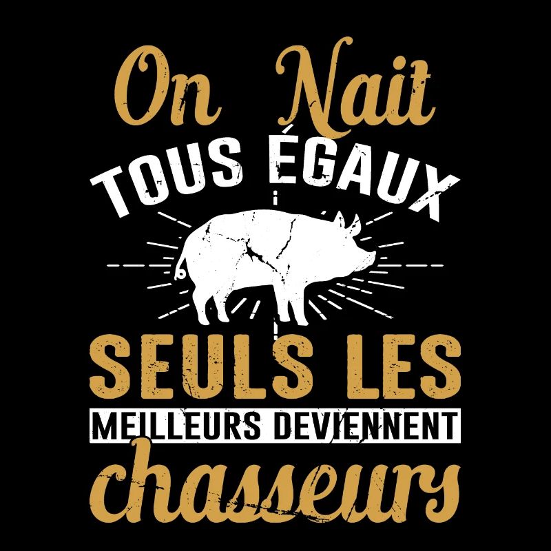 Les Meilleurs Deviennent Chasseurs Chasser Cadeau