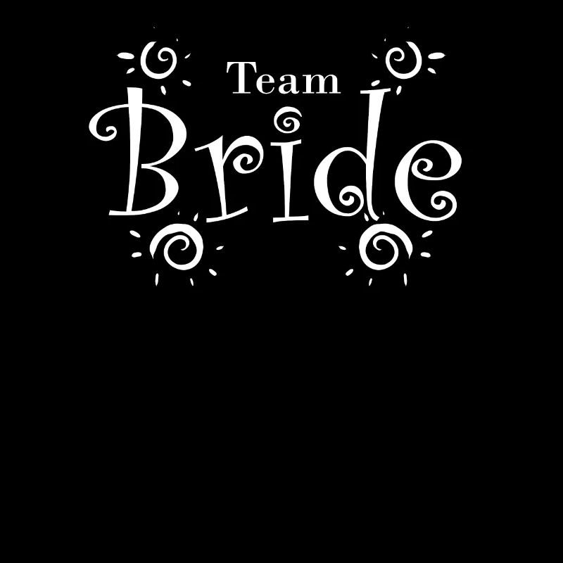 Team Bride