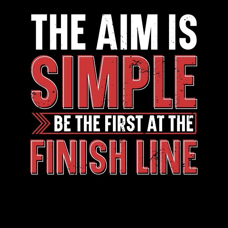 L’objectif est simplement le premier à la ligne d’arrivée