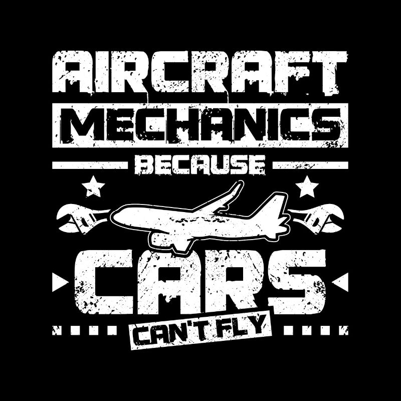 Mécanicien d’avion parce que les voitures ne peuvent pas voler