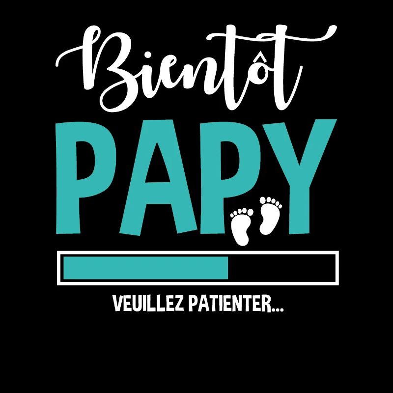 Bientôt Papy Idée Cadeau Citation Grossesse Papi