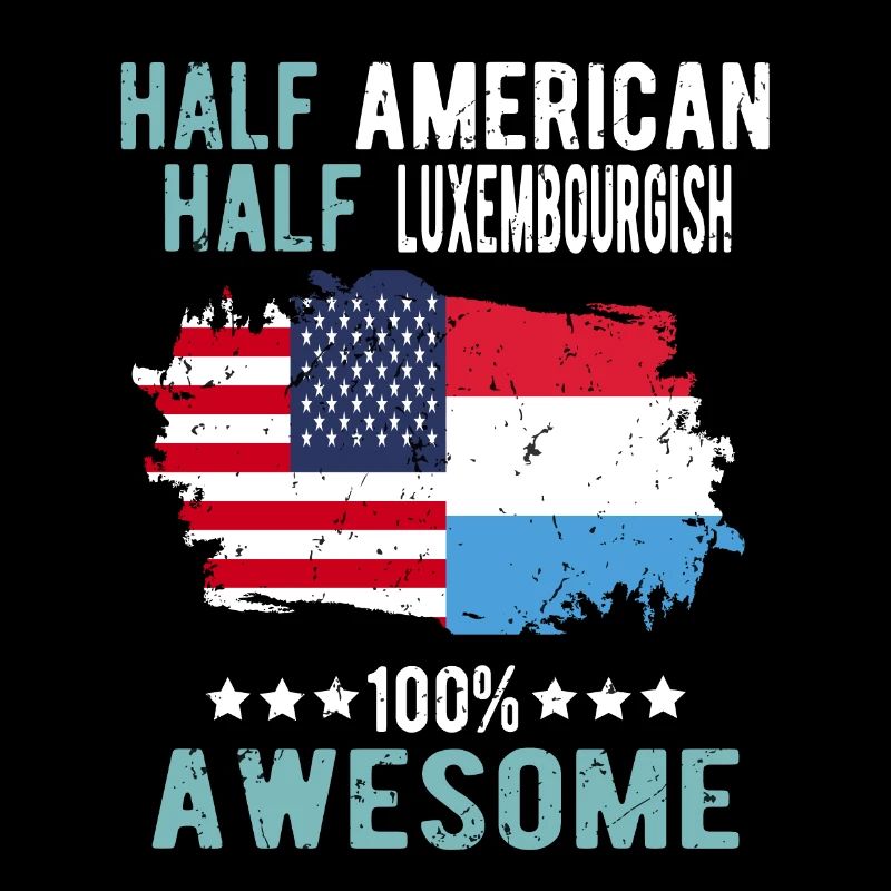 Half American Half Luxembourger