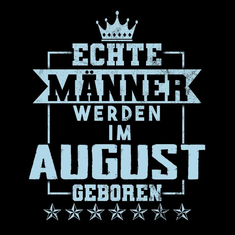 Echte Helden werden im August geboren