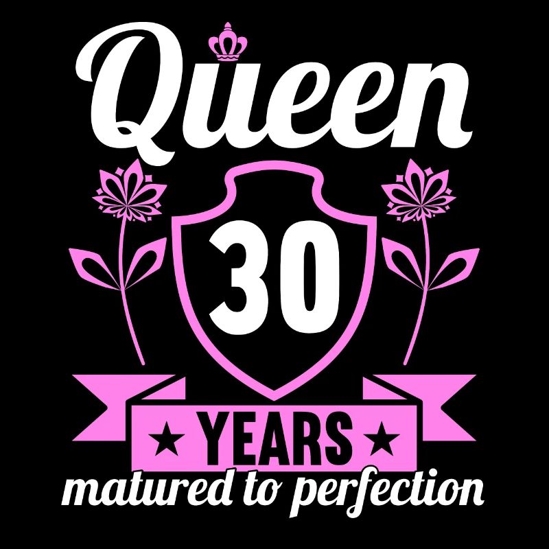 Fille de 30 ans 30 bday Queen 30 anniversaire