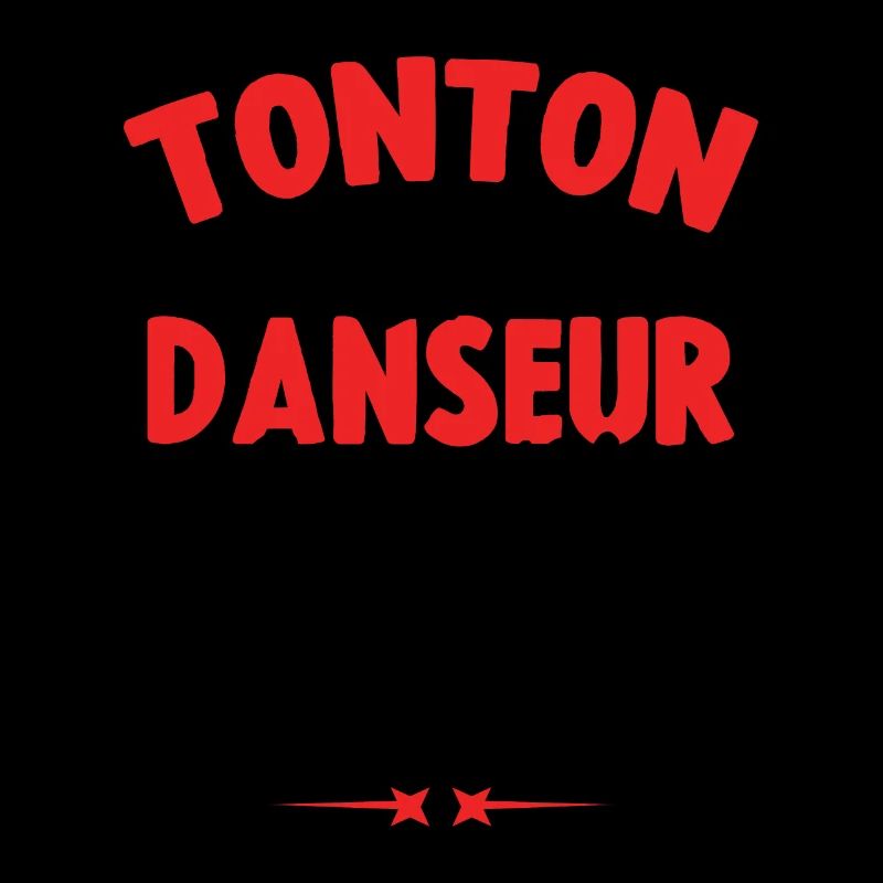 Tonton Et Danseur Comme Un Tonton Normal Plus Cool