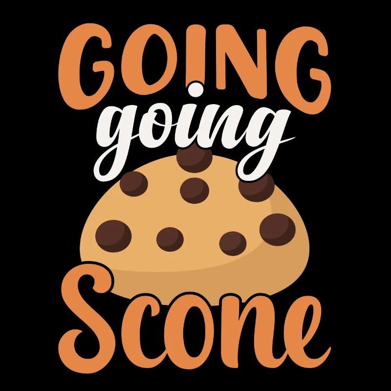 Baker Pastry Chef Funny Going Going Scone