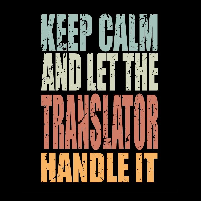 Keep Calm Übersetzer Spruch Übersetzer Geschenk