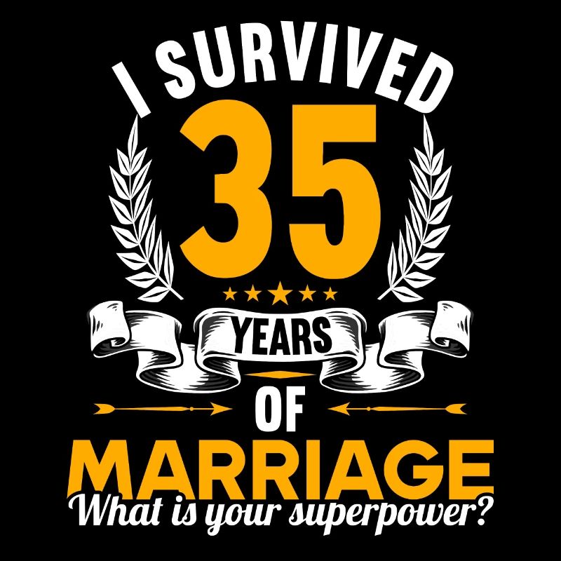 J’ai survécu à 35 ans de mariage 35e anniversaire de mariage