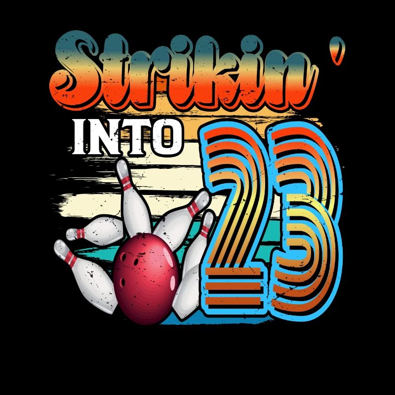 Strikin' Into 23 Bowling Bowler 23e anniversaire