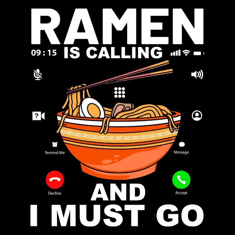 Ramen is calling and I must go